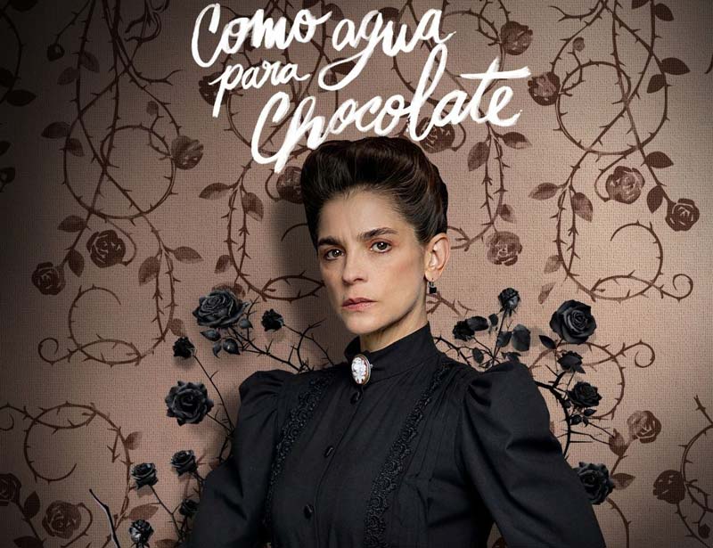 Lista segunda y última temporada de la serie “Como agua para chocolate”