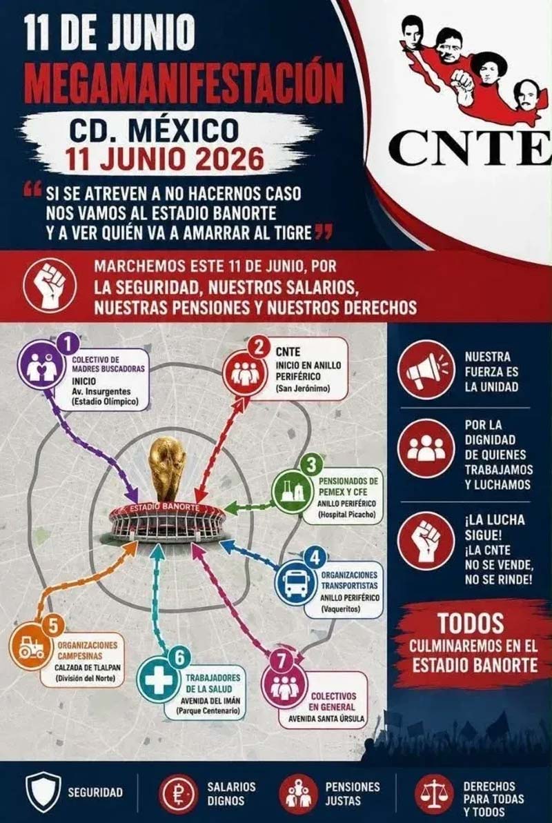 Rechaza CNTE oferta del Gobierno; alista MEGAMARCHA en pleno inicio del Mundial