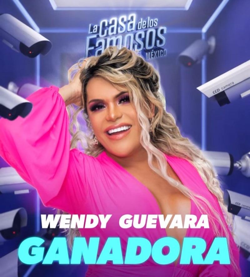 Wendy Guevara ganó la primera temporada.