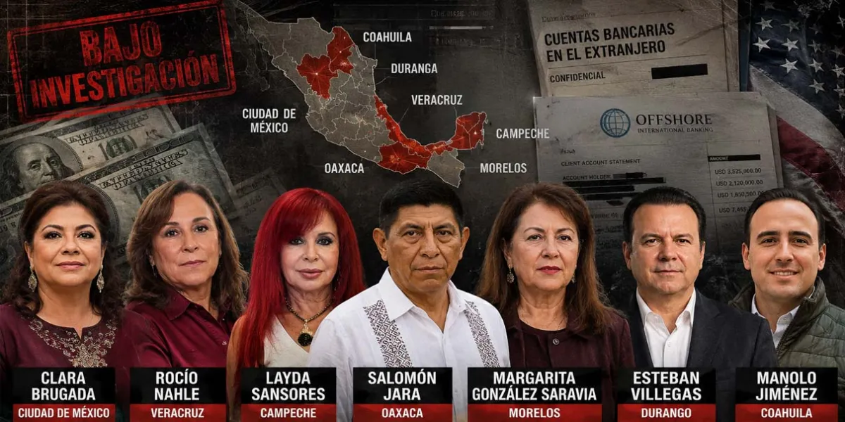 EE. UU. solicita investigar operaciones bancarias de siete gobernadores mexicanos por posible lavado de dinero