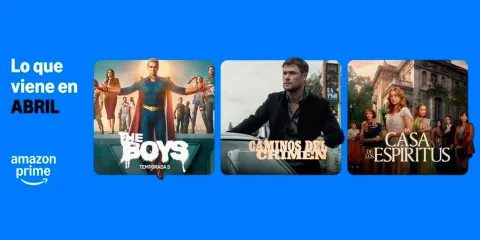 Estos son los ESTRENOS de Prime Video para el mes de abril