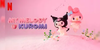 Anuncia Netflix el estreno de la serie My Melody & Kuromi